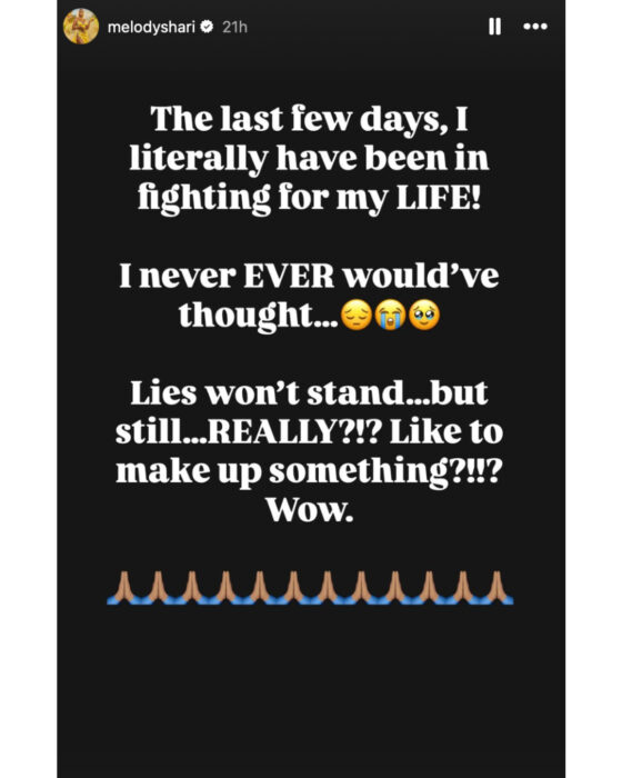 Melody Shari says she has been "fighting for my life" and references lies in a concerning Instagram Story message.