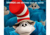 ‘The Cat In The Hat’ Trailer Reveals Bill Hader’s Wild New Take On The Classic Character Official key art for Warner Bros. Pictures Animation's "The Cat In The Hat" featuring Bill Hader as the voice of the iconic Dr. Seuss character.