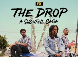 ‘The Drop: A Snowfall Saga’ Premiere Date Revealed As Wanda And Leon Return Official key art for The Drop: A Snowfall Saga premiering September 8 on FX and streaming on Hulu.