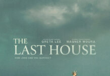 ‘The Last House’ Trailer: Greta Lee And Wagner Moura Face A Terrifying Trap Official key art for Netflix's thriller "The Last House," starring Greta Lee and Wagner Moura, premiering August 7, 2026.
