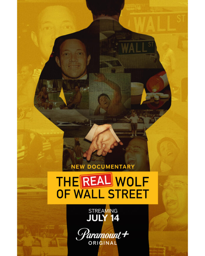 Key art for “The Real Wolf Of Wall Street,” a three-part Paramount+ documentary event about Jordan Belfort and the Stratton Oakmont scandal.